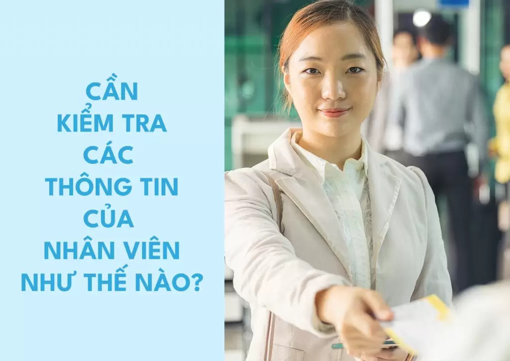 Cần kiểm tra thông tin của ứng viên như thế nào?