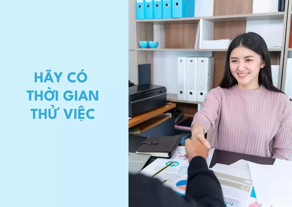 Hãy có thời gian thử việc